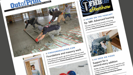 Fine Homebuilding Issue #319 Online Highlights